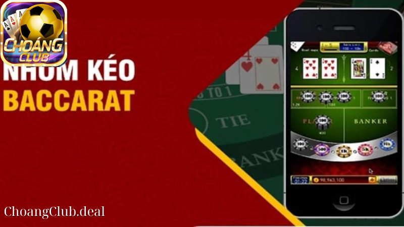 Tiêu chí chọn nhóm kéo baccarat uy tín