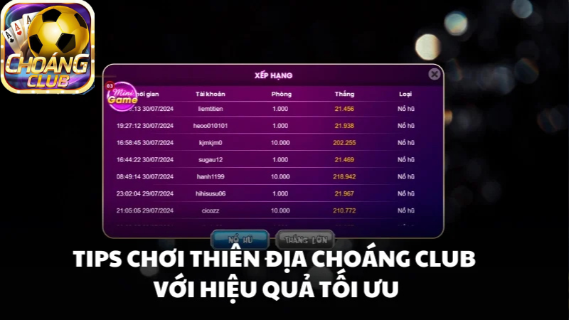 Tips chơi Thiên Địa game hiệu quả tối ưu nhất